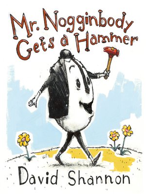 cover image of Mr. Nogginbody Gets a Hammer